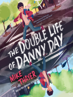 The_Double_Life_of_Danny_Day